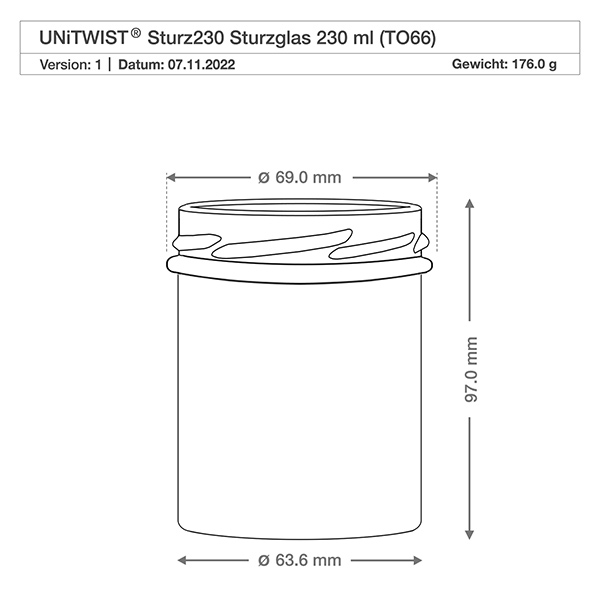 UNITWIST Sturz230 Sturzglas 230ml TO66 technische Zeichnung mit Maßen 69mm Durchmesser 97mm Höhe Gewicht 176g