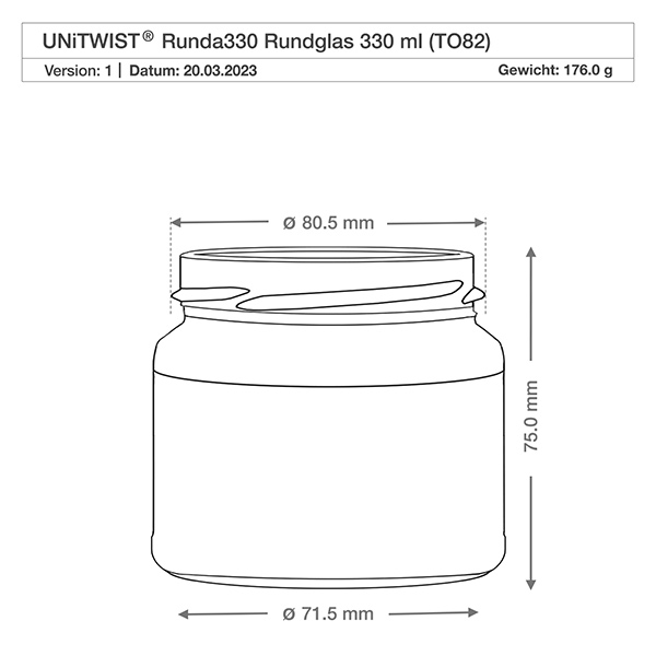 UNiTWIST Runda330 Rundglas 330ml TO82 technische Zeichnung mit Maßangaben Durchmesser 71,5mm Höhe 75mm Gewicht 176g
