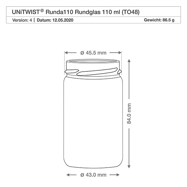Technische Zeichnung UNiTWIST Runda110 Rundglas 110ml TO48 mit Maßangaben 45,5mm Durchmesser und 84mm Höhe